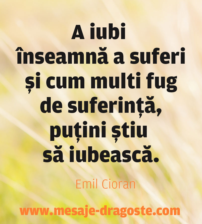 a iubi inseamna a suferi citat