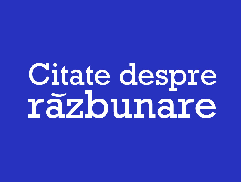 citate despre razbunare