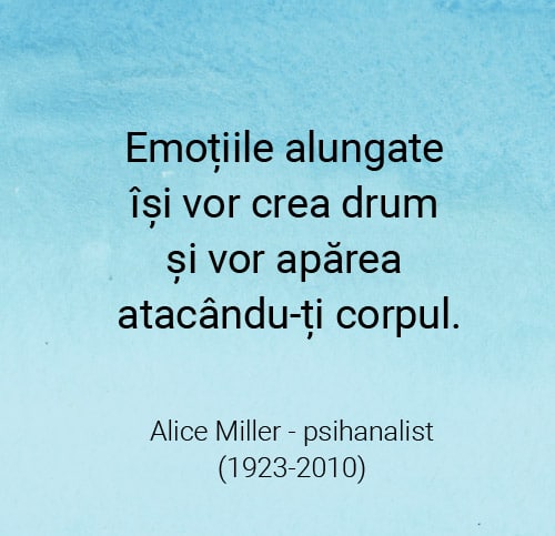 citat despre emotiile alungate alice miller