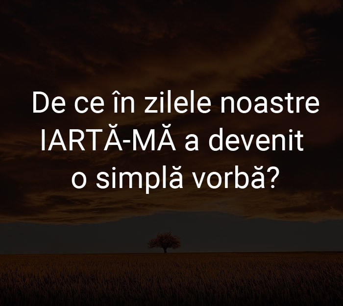 IARTĂ-MĂ a devenit o simpla vorbă